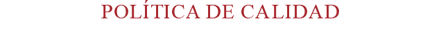 política de calidad