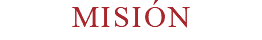 MISIÓN