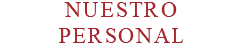 NUESTRO PERSONAL