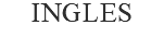 INGLES